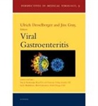 U. (Virologie Moleculaire Et Structu Desselberger, Ulrich Gray Desselberger, U. Desselberger, U. (Virologie Moleculaire et Structurale Desselberger, Ulrich Desselberger, J. Gray... - Viral Gastroenteritis