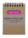 Books Cico, Cico Books, Cico Books, Paperstyle - Neon Letter Art Spiral Bound Notebooks