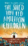 Magnus Macfarlane-Barrow, MacFarlane-Barrow Magnus - Shed That Fed a Million Children