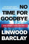 Linwood Barclay - No Time for Goodbye