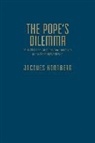 Jacques Kornberg - Pope''s Dilemma