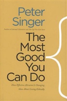Peter Singer - The Most Good You Can Do