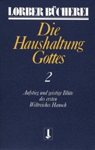 Jakob Lorber - Die Haushaltung Gottes Kt, in 3 Bdn. - 2: Die Haushaltung Gottes