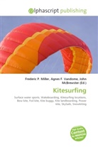 Agne F Vandome, John McBrewster, Frederic P. Miller, Agnes F. Vandome - Kitesurfing