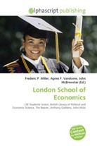 Agne F Vandome, John McBrewster, Frederic P. Miller, Agnes F. Vandome - London School of Economics