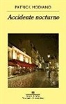 Patrick Modiano - Accidente nocturno