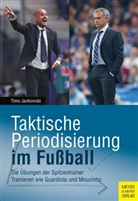 Timo Jankowski - Taktische Periodisierung im Fußball