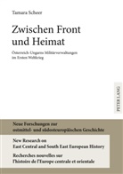 Tamara Scheer - Zwischen Front und Heimat