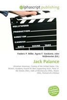 Agne F Vandome, John McBrewster, Frederic P. Miller, Agnes F. Vandome - Jack Palance