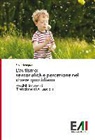 Elisa Meneguzzi - L'autismo: sensorialità e percezione nel vivere quotidiano