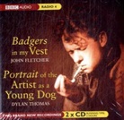 John Fletcher, John Thomas Fletcher, Dylan Thomas - Badgers in My Vest (Audio book)