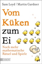Sam Loyd, Marti Gardner, Martin Gardner - Vom Küken zum Ei