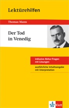 Thomas Mann, Solvejg Müller - Klett Lektürehilfen Thomas Mann, Der Tod in Venedig
