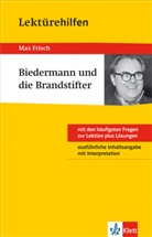 Max Frisch - Lektürehilfen Max Frisch "Biedermann und die Brandstifter"