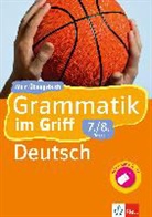 Gerhard Schwengler - Grammatik im Griff, Deutsch 7./8. Klasse