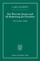 Carl Schmitt - Der Wert des Staates und die Bedeutung des Einzelnen.