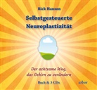 Rick Hanson - Selbstgesteuerte Neuroplastizität, m. 3 Audio-CD