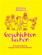 Christian Hablützel - Geschichten Lachen