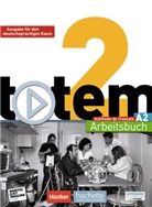 Marin Antier, Marine Antier, Jean-Thierry le Bougnec, Corin Brillant, Corina Brillant, Sophie Erlich... - totem, Ausgabe für den deutschsprachigen Raum - 2: Totem 2 Arbeitsbuch mit Audio CD und Loesungsheft