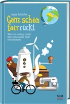 Anja Schäfer - Ganz schön fairrückt
