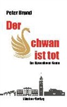 Peter Brand - Der Schwan ist tot