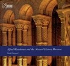 Mark Girouard - Alfred Waterhouse and the Natural History Museum