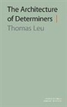 Thomas Leu, Thomas (Assistant Professor Leu, Leu Thomas - The Architecture of Determiners