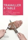 Dieter Beyerle, BEYERLE HERTER BRODM, Romeo Brodmann, Stephan Herter, GastroSuisse - TRAVAILLER A TABLE