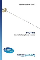Yvonne Tomansek, Yvonn Tomansek, Yvonne Tomansek - Fechten