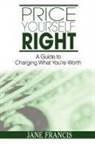 Jane Francis - Price Yourself Right
