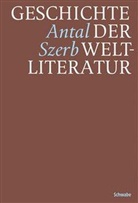 Antal Szerb - Geschichte der Weltliteratur