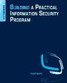 Jason Andress, Jason (CISSP Andress, David Guretz, Mark Leary, Mark (CISSP Leary - Building a Practical Information Security Program