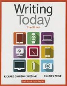 Richard Johnson-Sheehan, Charles Paine - Writing Today Plus Mywritinglab with Pearson Etext -- Access Card Package