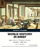 Michael Adas, Michael B. Adas, Marc Gilbert, Marc Jason Gilbert, Stuart Schwartz, Stuart B. Schwartz... - World History in Brief