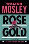 Walter Mosley - Rose Gold