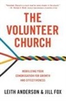 Leith Anderson, Jill Fox - The Volunteer Church
