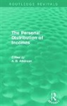 A. B. Atkinson, A. B. (EDT) Atkinson, A. B. Atkinson - Personal Distribution of Incomes (Routledge Revivals)