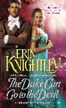 Erin Knightley, Knightley Erin - The Duke Can Go to the Devil