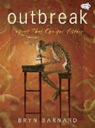 Bryn Barnard - Outbreak! Plagues That Changed History