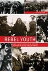 Ian Milligan, Shelley Olson - Rebel Youth