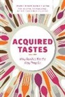 Brenda L. Beagan, Brenda L./ Chapman Beagan, Brenda L. Began, Gwen E. Chapman, Jos?e Johnston, Josee Johnston... - Acquired Tastes