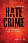 Allyson Lunny, Allyson M. Lunny - Debating Hate Crime