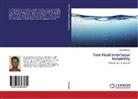 Rahul Banerjee - Two Fluid Interfacial Instability