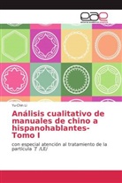 Yu-Chin Li, Yu-Chin Li - Análisis cualitativo de manuales de chino a hispanohablantes-Tomo I
