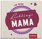 Groh Verlag, Joachi Groh, Joachim Groh, Groh Verlag - Für meine Lieblingsmama