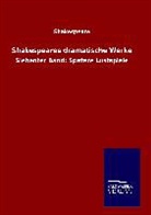 Shakespeare, William Shakespeare - Shakespeares dramatische Werke