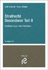 Klaus Priebe, Klaus (Dr. jur.) Priebe, Rolf Schmidt, Rolf (Prof. Dr. Schmidt - Strafrecht Besonderer Teil II. Tl.2