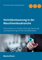 Christian Eberhardt-Motzelt - Erfolgreiche Vertriebssteuerung in der Maschinenbaubranche