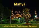 Claus Liepke, Dilek Liepke - Mahyâ: Lichterketten im Fastenmonat Ramazan (Posterbuch DIN A3 quer)