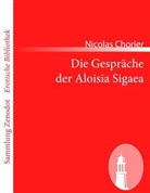 Nicolas Chorier - Die Gespräche der Aloisia Sigaea